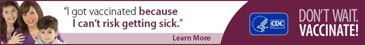 I got vaccinated because I can't risk getting sick. Don't wait. Vaccinate! CDC, Learn More