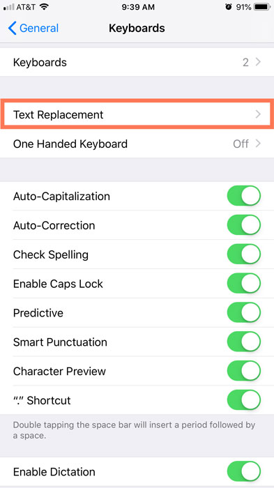 Text Replacement within Keyboard settings from the General settings menu