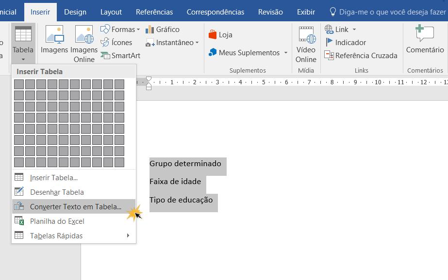 Clique na opção Converter texto em tabela.