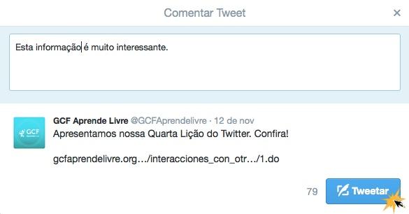 Você também pode compartilhar a postagem e fazer um comentário citando o tweet.
